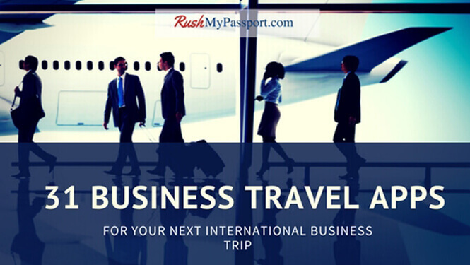 31 business travel apps for a smooth trip rush my passport buisness trip